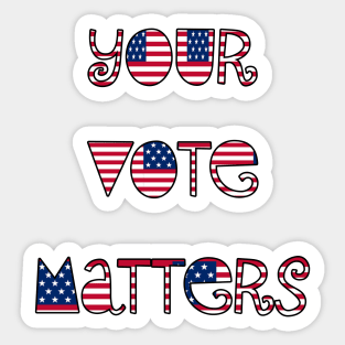 your vote matters Sticker